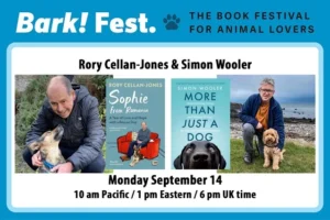 A Deeper Dive into the Human-Canine Connection: Authors Rory Cellan-Jones and Simon Wooler to Share Insights at Bark! Fest